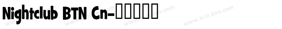 Nightclub BTN Cn字体转换